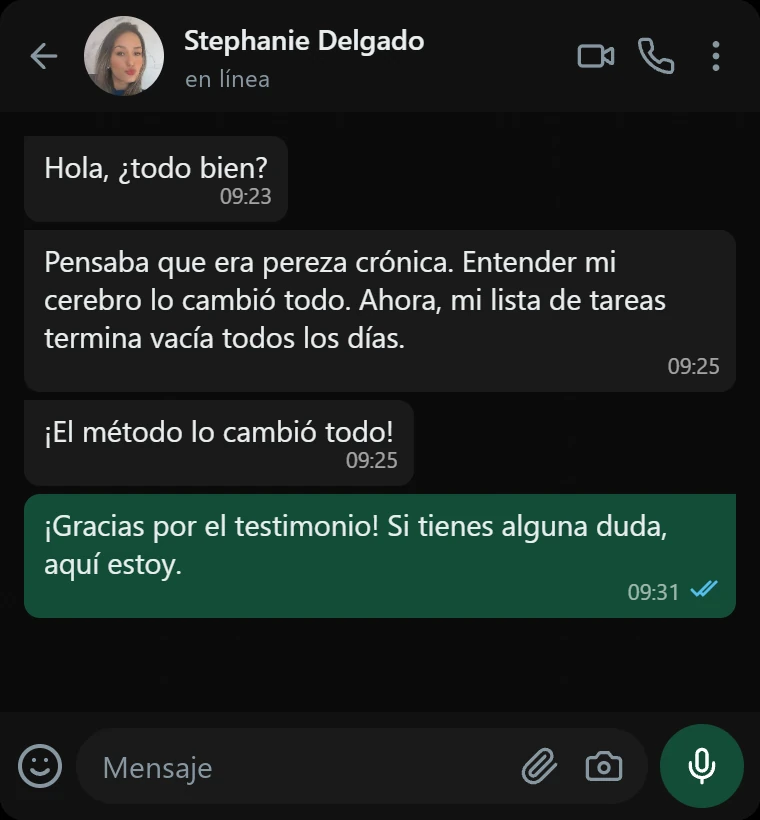 Mensaje de Stephanie Delgado: «Pensaba que era pereza crónica. Entender mi cerebro lo cambió todo. Ahora, mi lista de tareas termina vacía todos los días.»